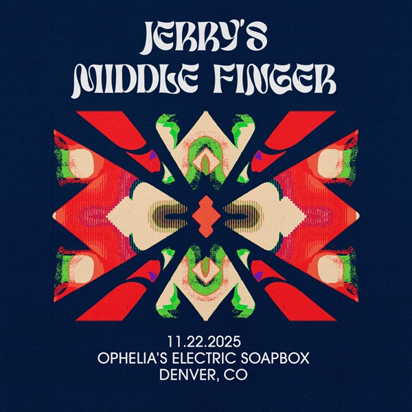 Jerry’s Middle Finger Release Live at Ophelia’s Electric Soapbox + Announce 2026 Tour