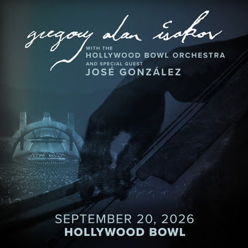 Gregory Alan Isakov Announces First Hollywood Bowl Headline Show with Orchestra (Sept. 20, 2026)