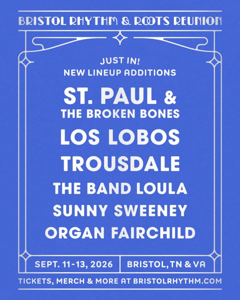 Six New Artists Join the 25th Anniversary Lineup for Bristol Rhythm & Roots Reunion