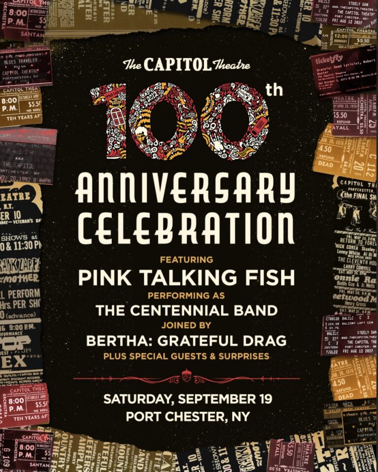 The Capitol Theatre Celebrates 100 Years with a Spectacular Anniversary Concert Featuring Pink Talking Fish as “The Centennial Band” and BERTHA: Grateful Drag