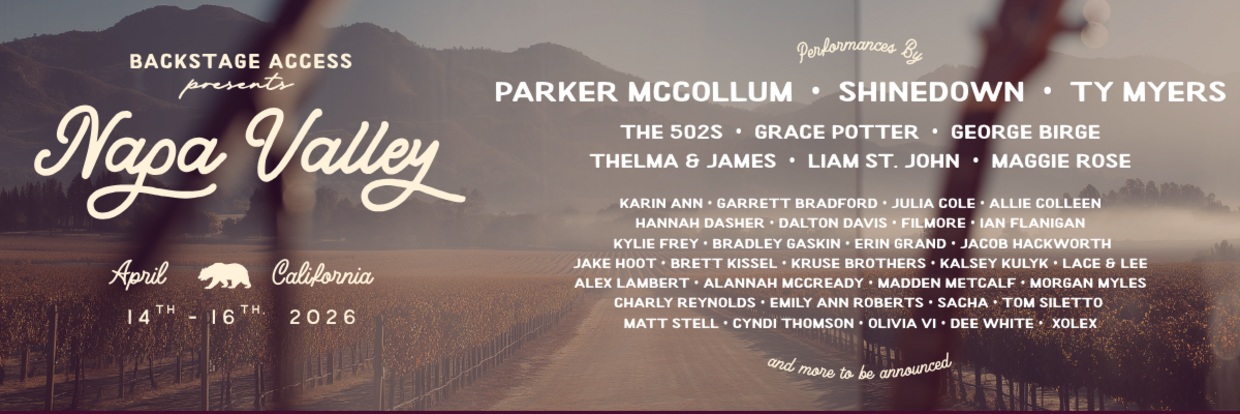 Backstage Access Presents: Napa Valley Expands Artist Lineup