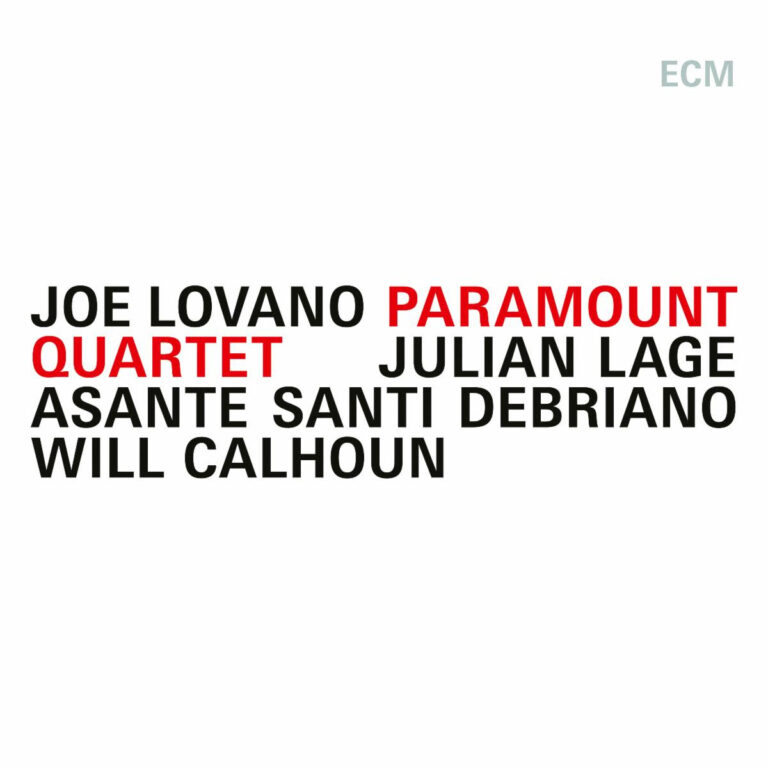 Joe Lovano Announces Paramount Quartet with Julian Lage, Out May 29 via ECM