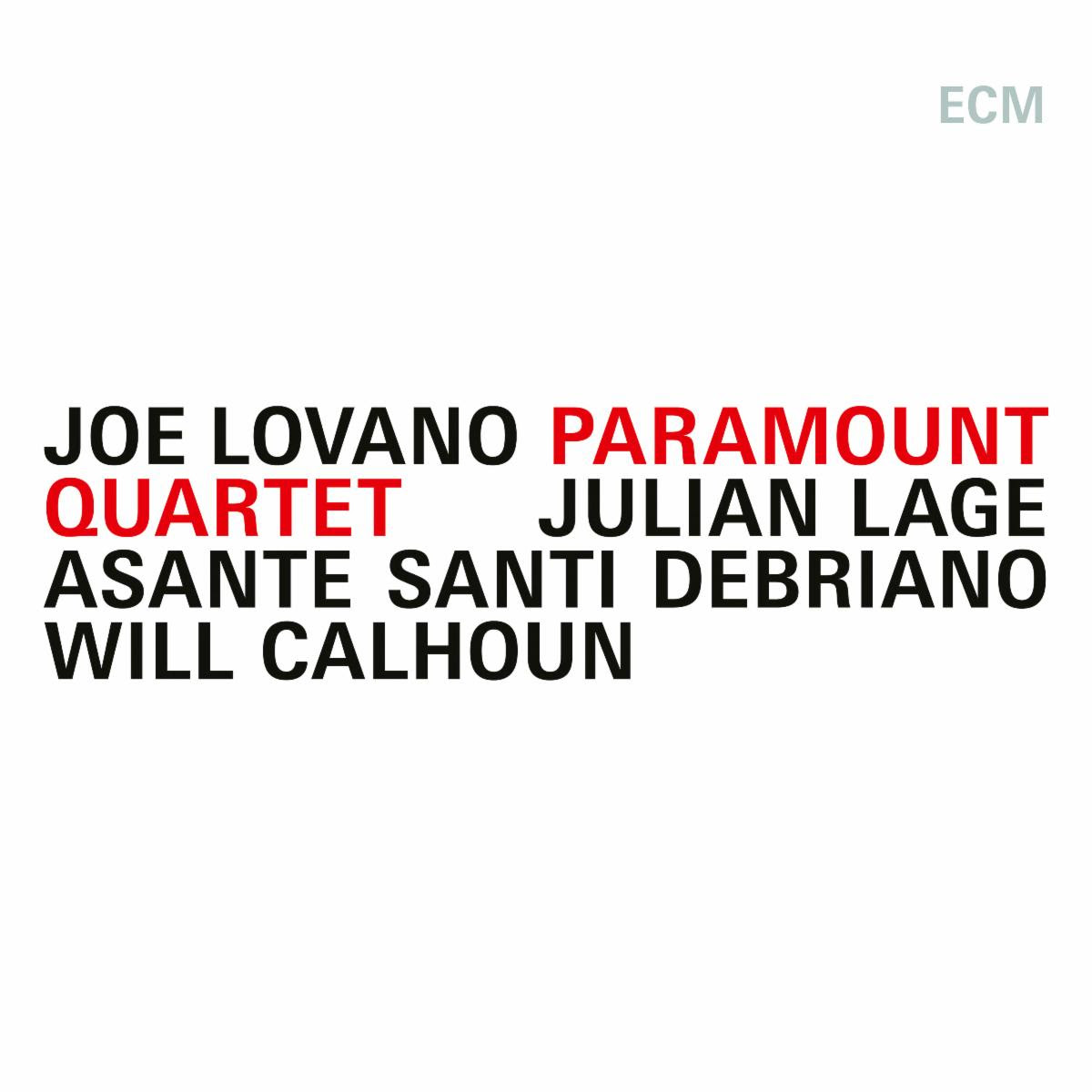 Joe Lovano Announces Paramount Quartet with Julian Lage, Out May 29 via ECM