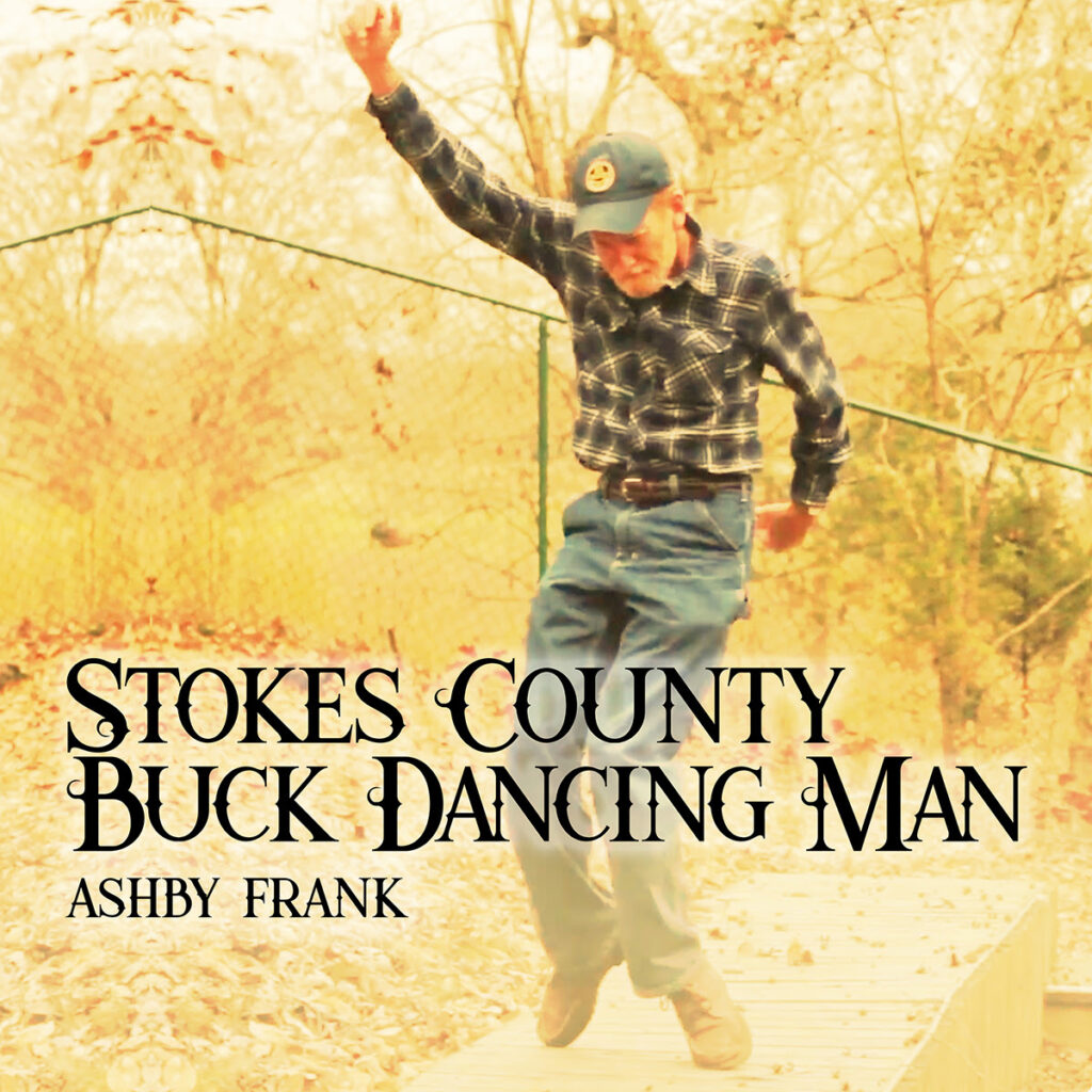 Ashby Frank paints a scene with “Stokes County Buck Dancing Man”