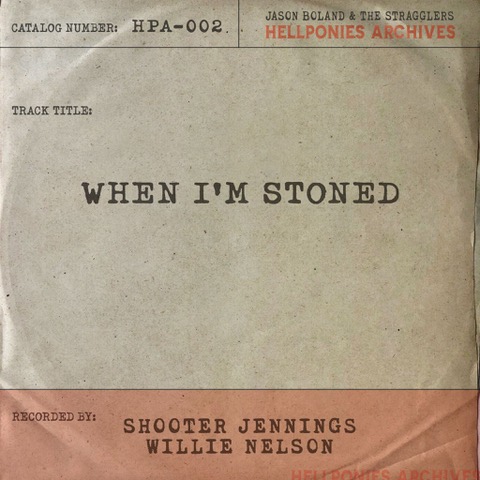 Shooter Jennings and Willie Nelson Cover Jason Boland’s “When I’m Stoned”