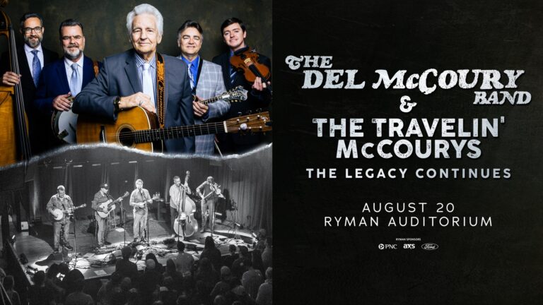 Del McCoury Band and the Travelin’ McCourys Take On the Ryman on August 20. Three Generations. One Stage.