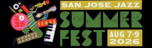 San Jose Jazz Summer Fest 2026 Announces Massive Lineup with Patti LaBelle & Trombone Shorty
