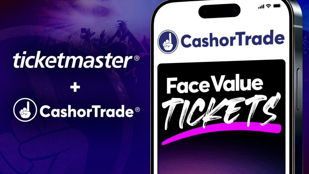 Ticketmaster and CashorTrade Partner to Expand Face Value Ticket Resale for Fans