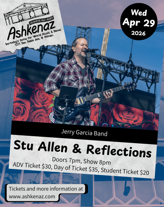 Ashkenaz Berkeley Listings Feature Grateful Dead Nights, Bluegrass and Global Sounds
