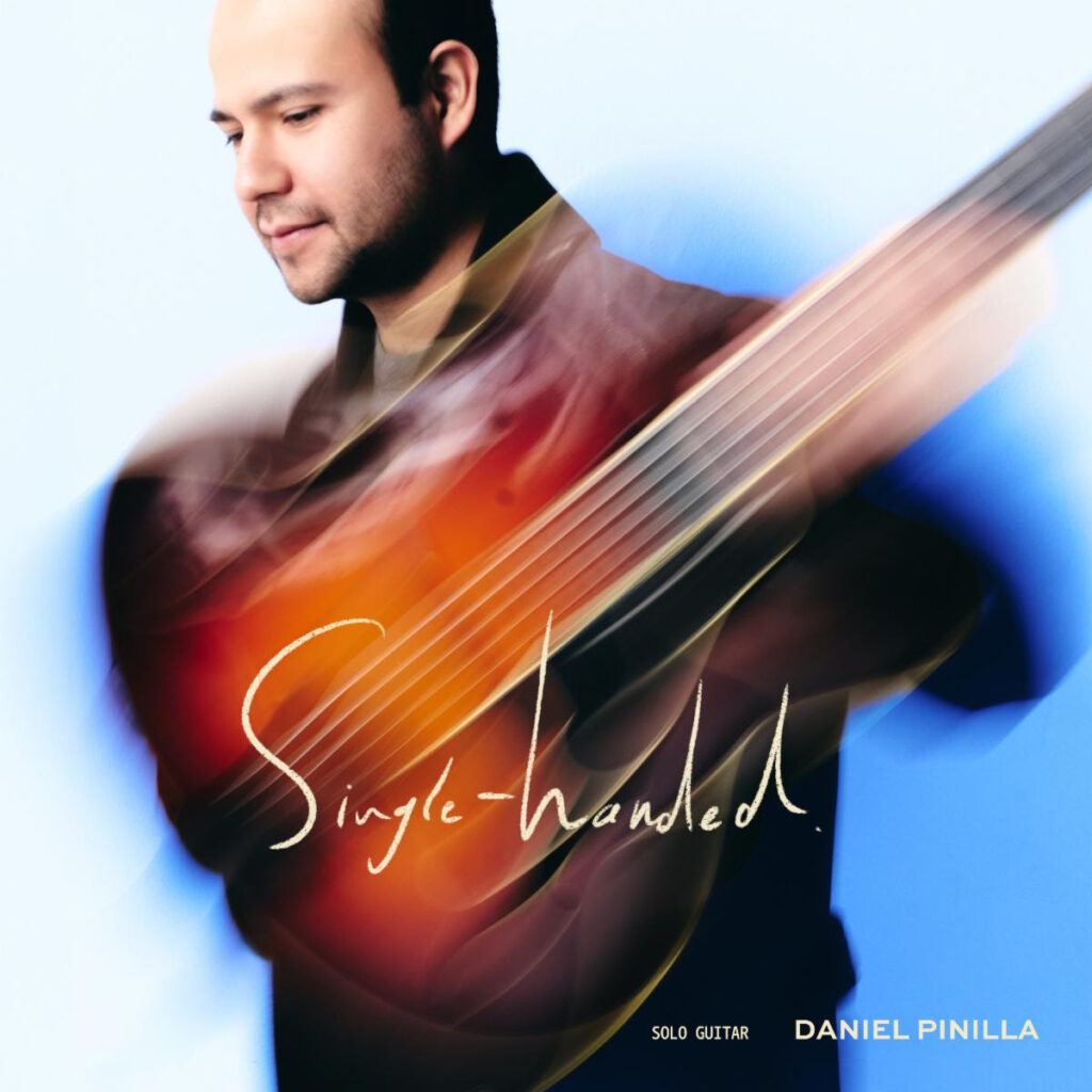 Daniel Pinilla Announces Solo Guitar Album Single-Handed