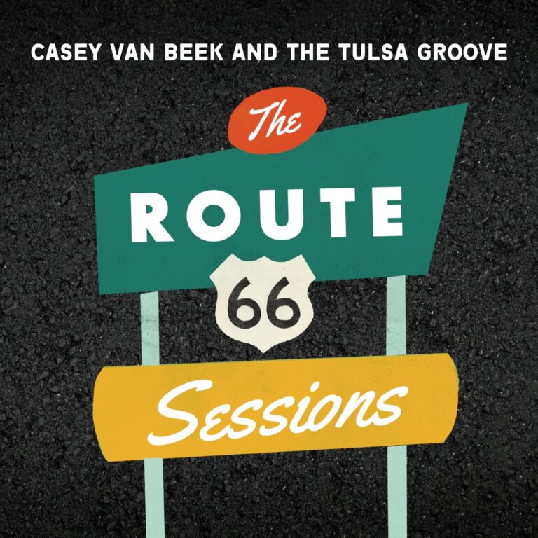 Casey Van Beek and the Tulsa Groove Announce The Route 66 Sessions