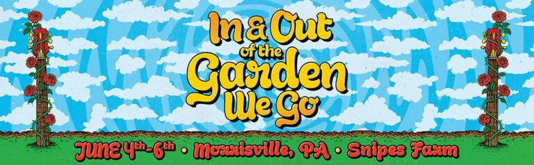 In & Out of the Garden We Go Returns to Snipes Farm June 4-6