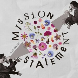 Slap Dragon Release Debut Album Mission Statement