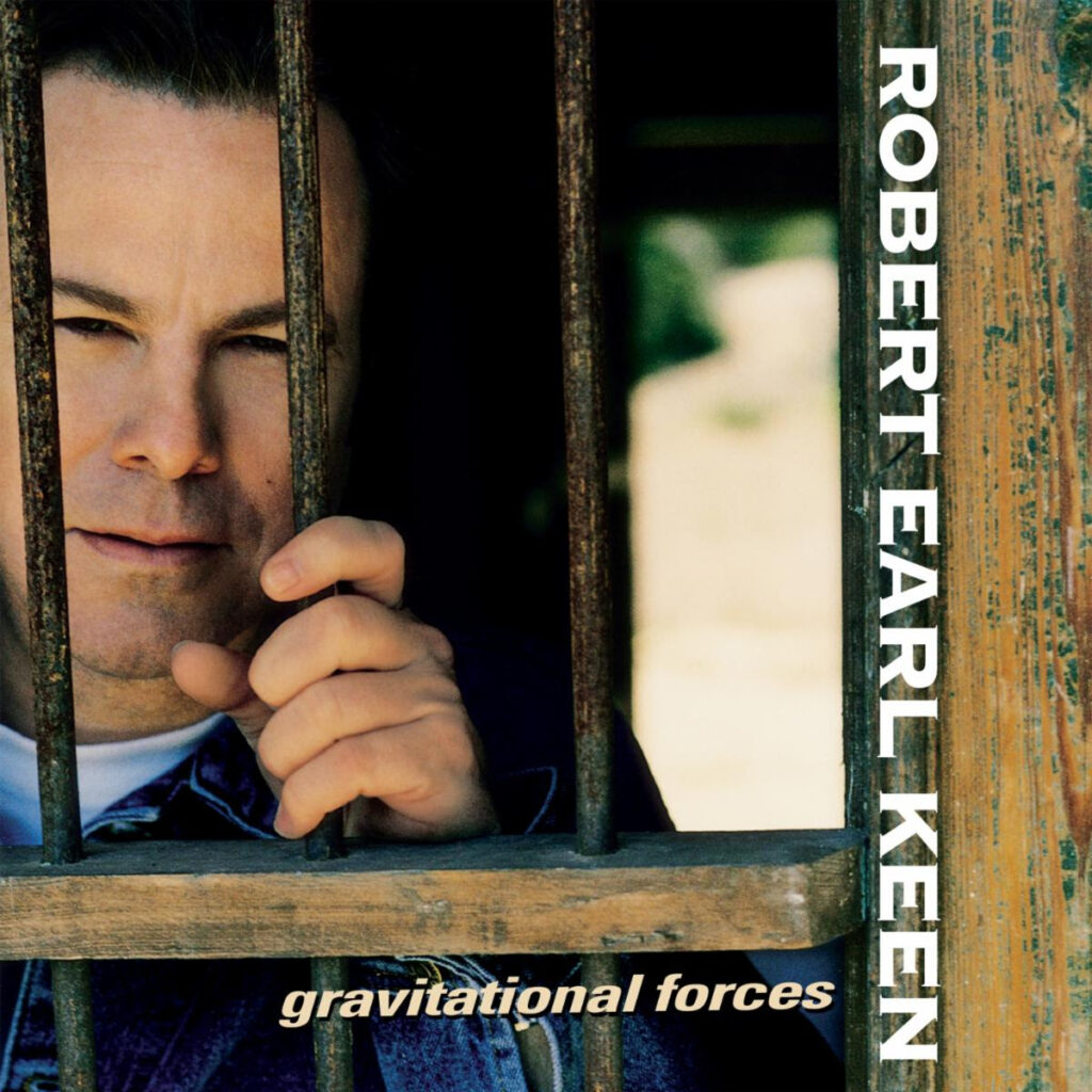 Robert Earl Keen Announces 25th Anniversary Gravitational Forces Reissue