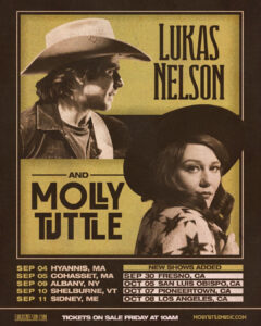 Lukas Nelson and Molly Tuttle Add West Coast Dates
