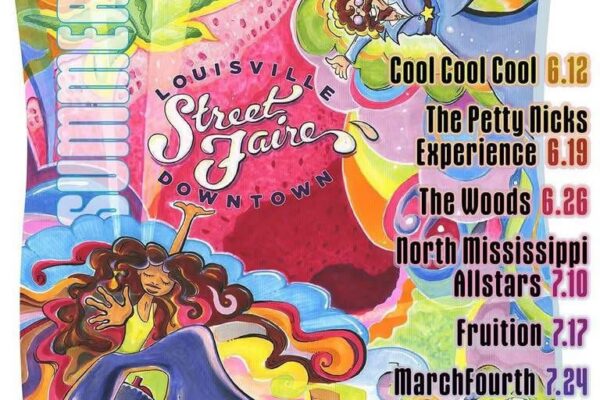 Colorful Louisville Street Fair Downtown poster featuring dancing characters; lineup and dates listed on the right.