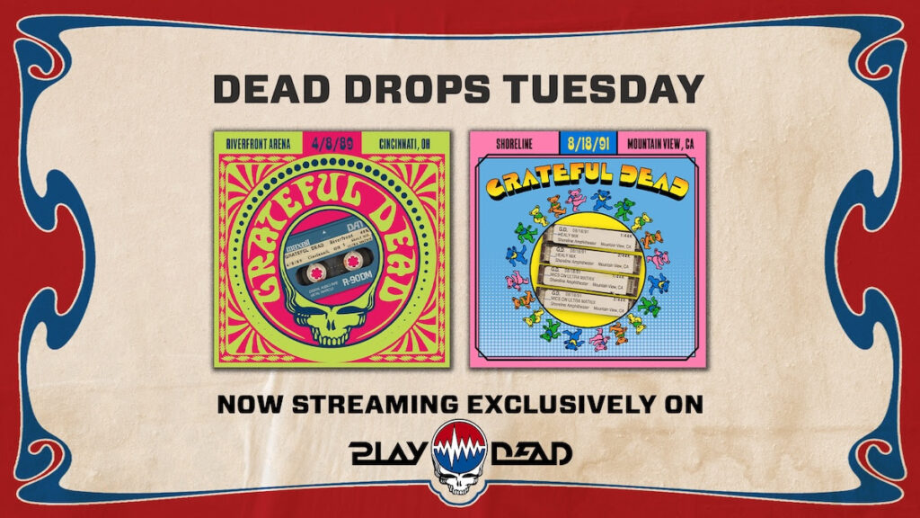 Dead Drops Opens the Vault for Cincinnati ’89 and Shoreline ’91