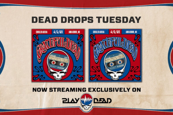 Poster announcing Dead Drops Tuesday with two Grateful Dead cassette art posters and 'Now Streaming Exclusively on Play Dead' text.