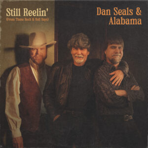 ALABAMA Joins the Late Dan Seals for New Duet “Still Reelin’ (From Those Rock & Roll Days)”