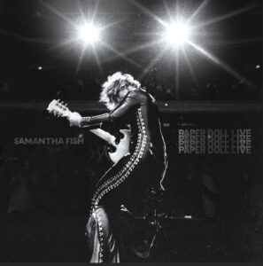 Samantha Fish Releases Paper Doll Live Album