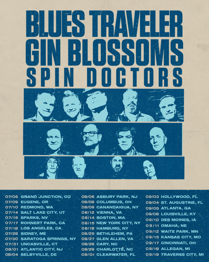 Blues Traveler & Gin Blossoms Launch 36-Date Summer Tour July 6 with Special Guest Spin Doctors