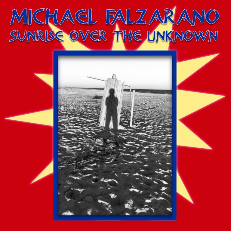 Michael Falzarano Releases Sunrise Over The Unknown