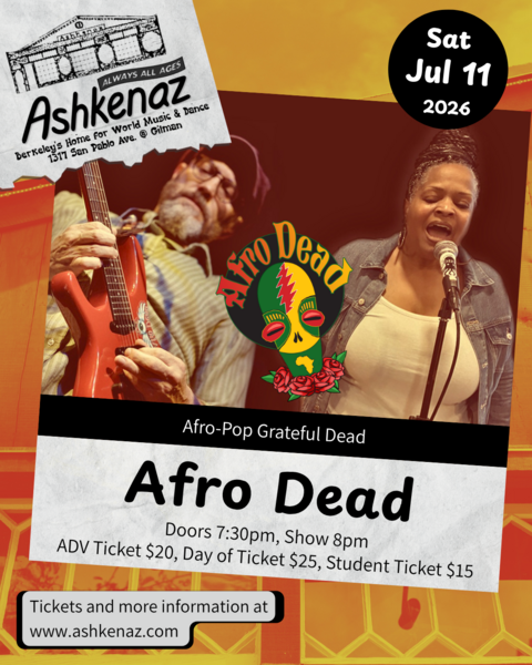 Afro Dead Leads a Grateful July at Ashkenaz in Berkeley