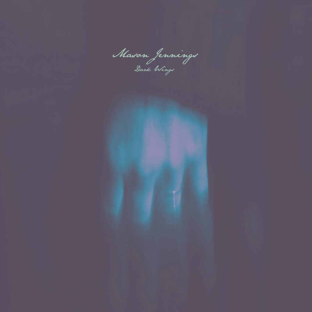Mason Jennings Releases 18th Album Dark Wings on Loosegroove Records