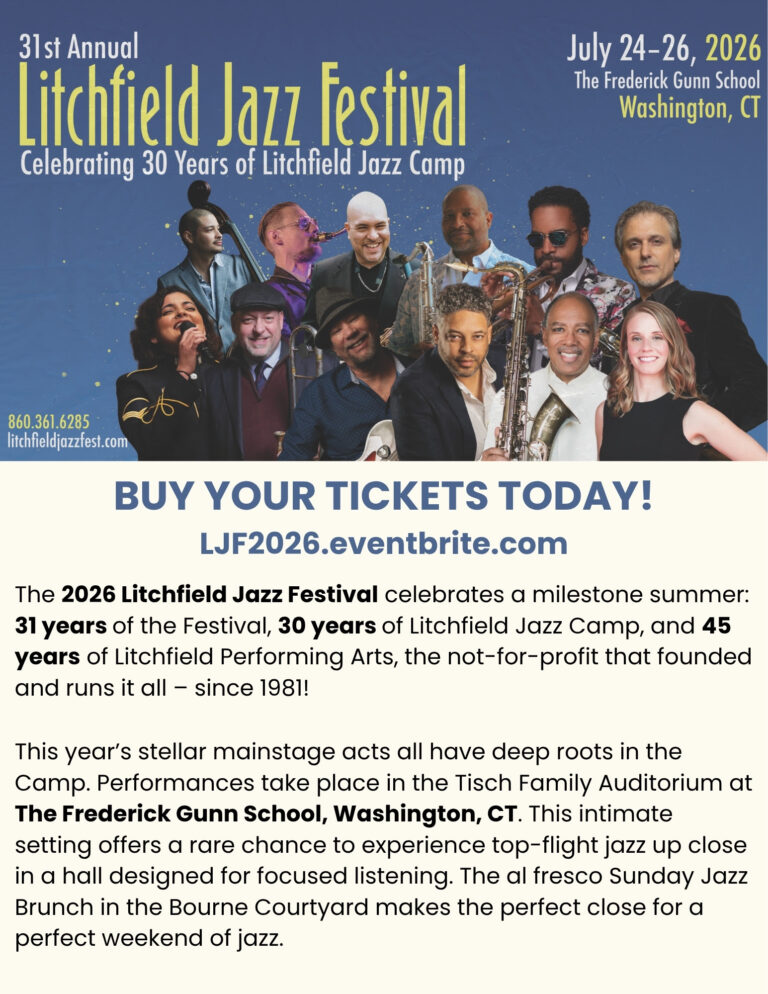 31st Annual Litchfield Jazz Festival Honors 30th Anniversary of Litchfield Jazz Camp