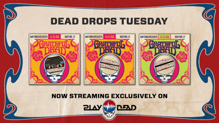 Dead Drops: Grateful Dead’s Complete Hartford 1988 Three-Night Run Hits the Vault