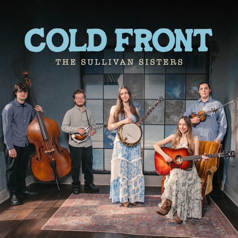 The Sullivan Sisters Release New Single “Cold Front”