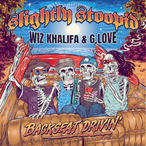 Slightly Stoopid Shares “Backseat Drivin’” Featuring Wiz Khalifa and G. Love