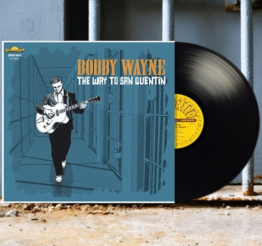 Bobby Wayne’s Prison Songs Collected on The Way to San Quentin