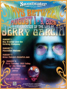Sweetwater Music Hall Marks the Days Between With Jerry Garcia Celebration and Full August–September Calendar