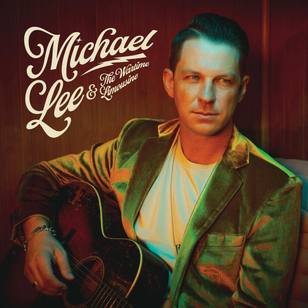 Michael Lee & The Wartime Limousine Announce Debut Album