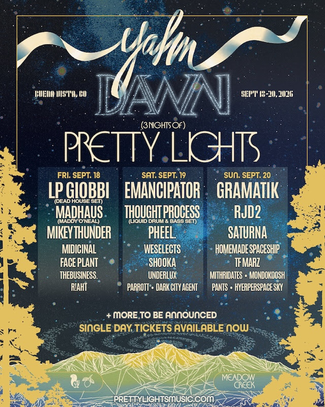 Pretty Lights’ Yahn Dawn Reveals 2026 Daily Lineups and “A Trip Thru Time” Experience