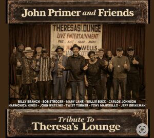 John Primer Honors Theresa’s Lounge With Album and Documentary