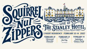 Squirrel Nut Zippers Announce Three-Night Stanley Hotel Residency