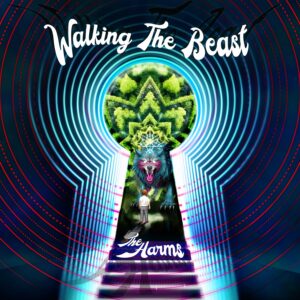 The Harms Announce New Album Walking the Beast, Share “Lion Tamer”