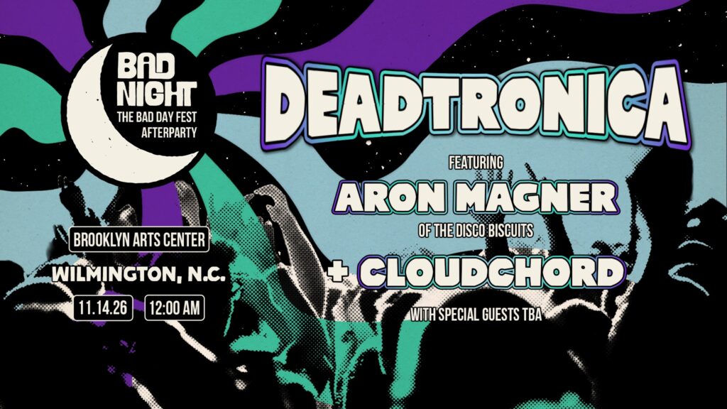 Deadtronica Announced for Official BAD Day Festival Late-Night Party
