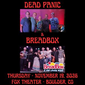 Dead Panic and Breadbox Bring Grateful Dead, Widespread Panic and JGB to the Fox Theatre