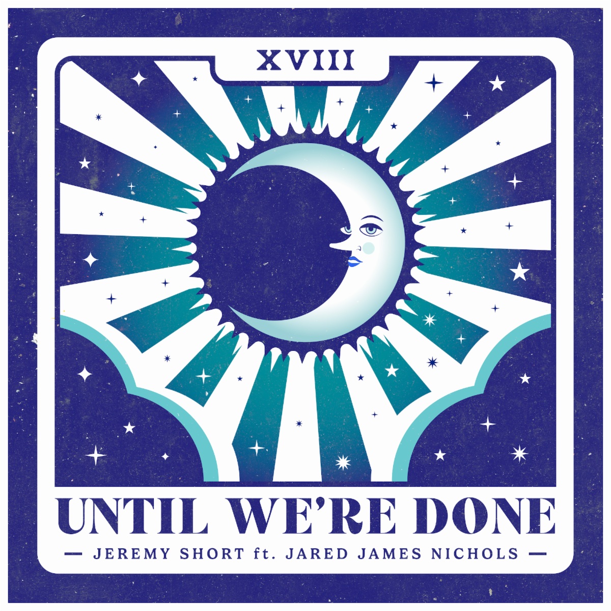 Jeremy Short Teams with Jared James Nichols on “Until We’re Done”