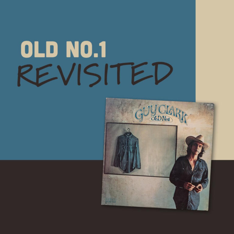 Old No. 1 Revisited Tribute to Guy Clark Comes to Nashville October 11