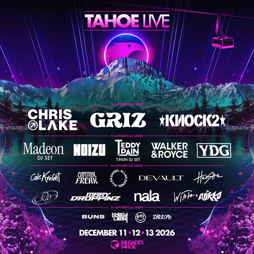 Tahoe Live 2026 Announces GRiZ, Knock2, Chris Lake & More