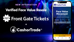CashorTrade and Front Gate Expand Face Value Ticket Resale