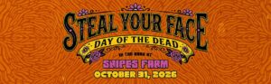 Steal Your Face Halloween Party at Snipes Farm October 31