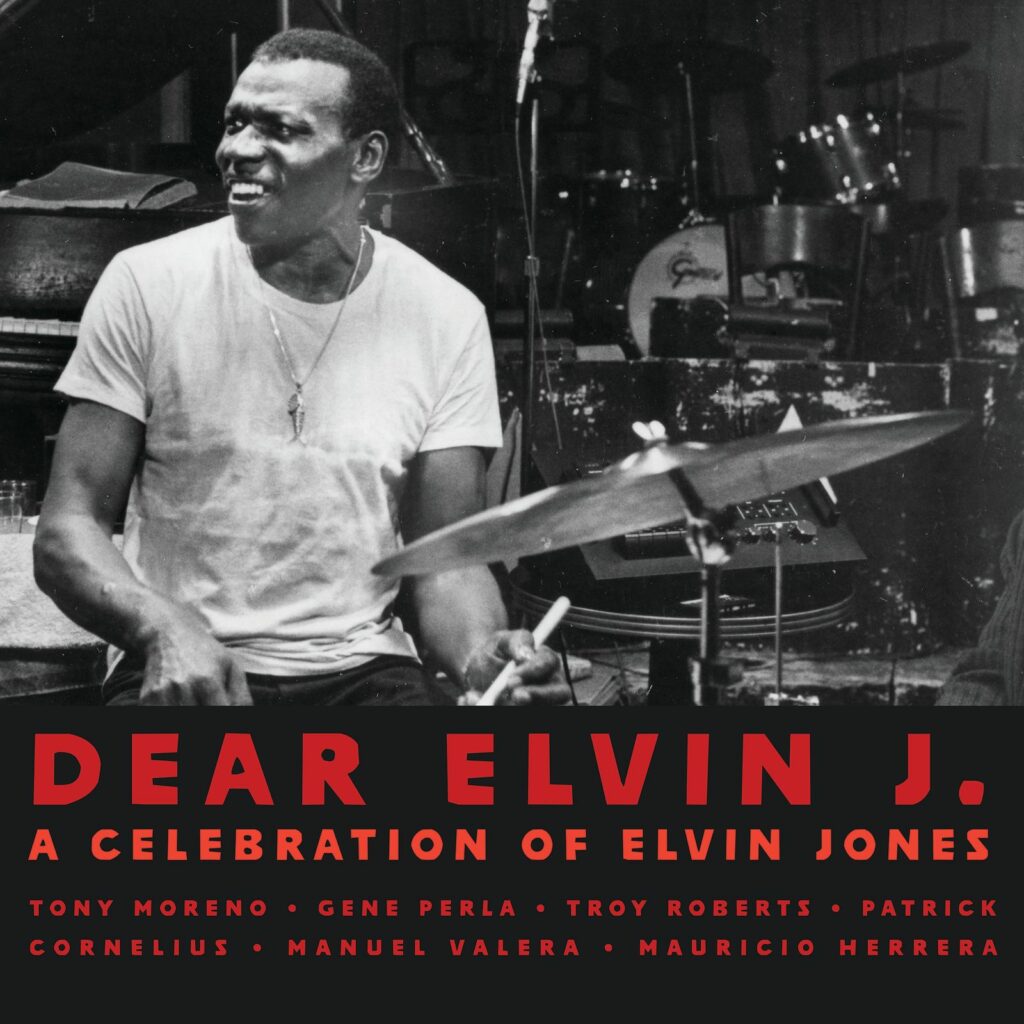 Tony Moreno Announces ‘A Celebration of Elvin Jones’
