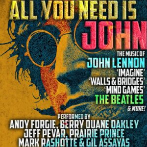 ‘All You Need Is John’ Brings John Lennon’s Music to North America
