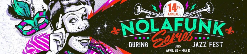 Nolafunk Announces First Shows for 2027 Jazz Fest Series