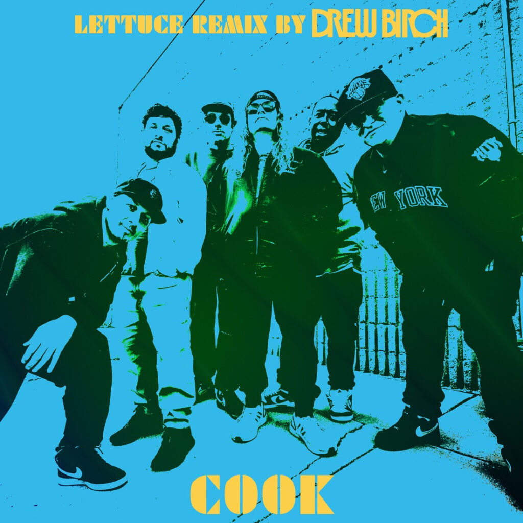 Lettuce Collaborates with Producer Drew Birch on Remix of “Cook”